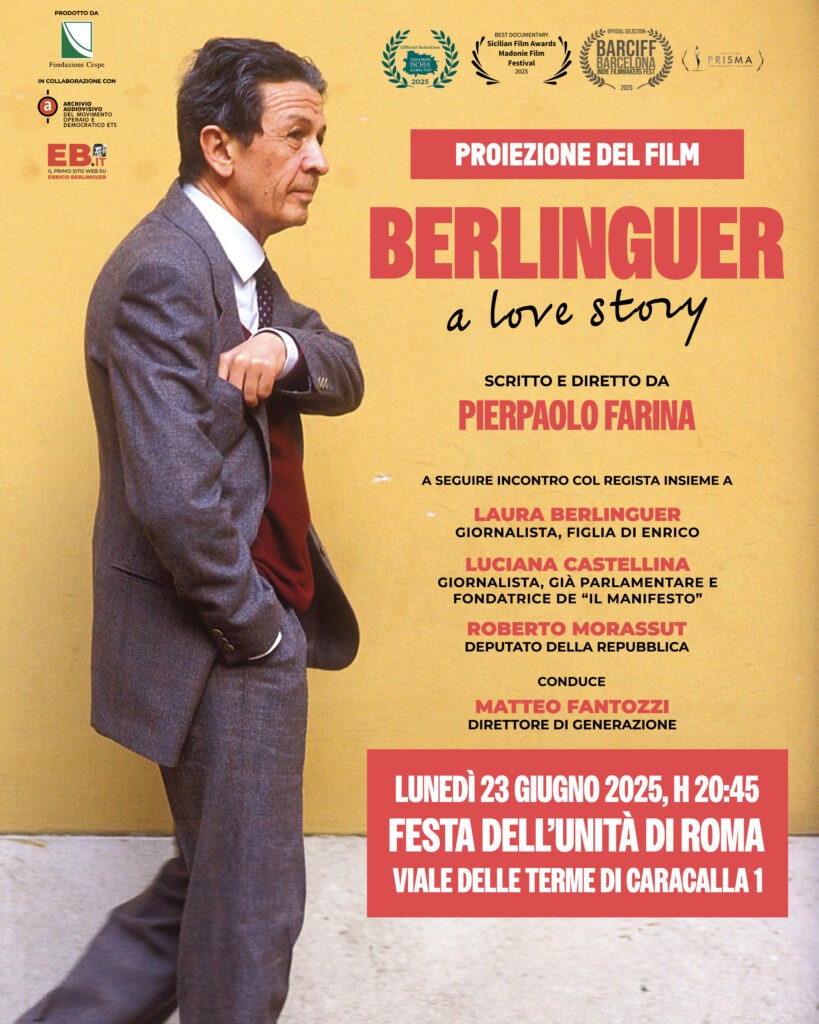 Festa dell'Unità di Roma, Berlinguer. A love Story